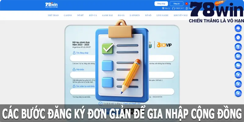 Các bước đăng ký 78win đơn giản để gia nhập cộng đồng