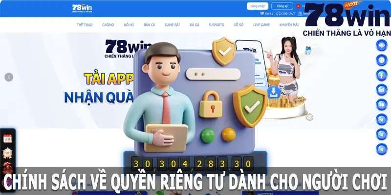 Chính sách về quyền riêng tư tại 78win dành cho người chơi