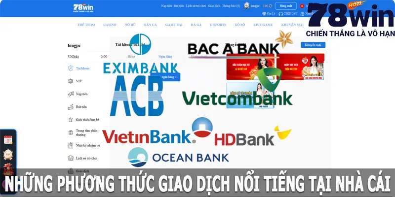 Những phương thức giao dịch nổi tiếng tại nhà cái