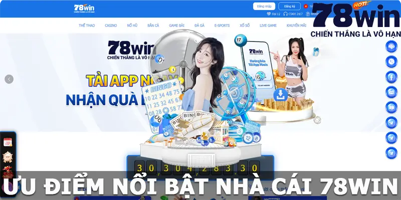 Ưu điểm nổi bật tại nhà cái uy tín 78win