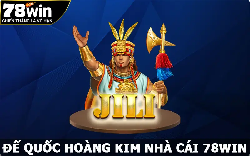 Đế Quốc Hoàng Kim – Game Nổ Hũ Cuốn Hút Với Jackpot Khủng