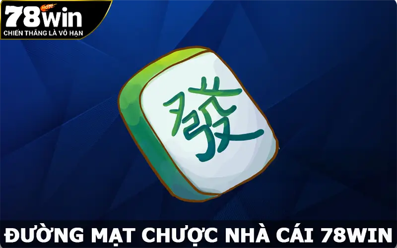 Đường Mạt Chược – Tựa Game Mới Lạ Trong Thế Giới Mahjong