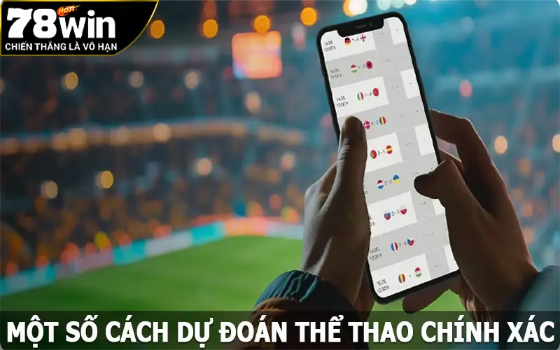 Một số cách dự đoán thể thao chính xác