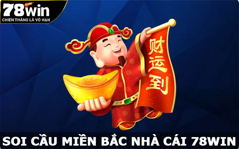 Soi Cầu Miền Bắc – Dự Đoán Chính Xác Chinh Phục Giấc Mơ Triệu Đô